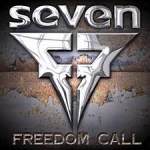 Seven: "Freedom Call" – 2011